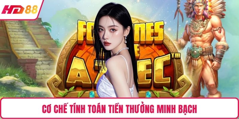 Cơ chế tính toán tiền thưởng minh bạch
