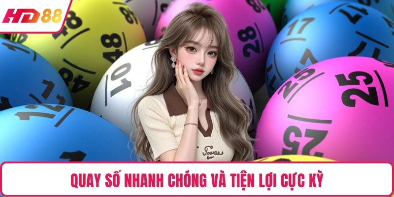 Quay số nhanh chóng và tiện lợi cực kỳ